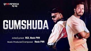 Gumshuda (Official Video) | RGX | Music PWN | New Hip Hop Song 2024