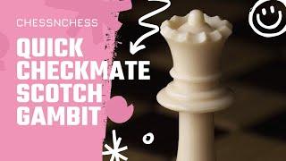 Scotch Game | Quick Checkmate Trap Scotch Gambit | Win Quickly With Scotch Opening|