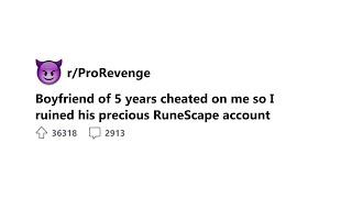 Exposed Cheater Loses Everything in EPIC RuneScape Revenge! | r/ProRevenge Reddit Stories