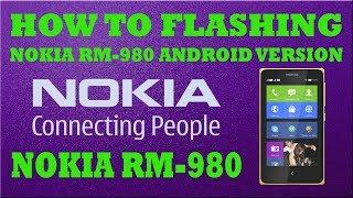 How To Flash Nokia RM 980 Android Version Without Box Using Nokia X Flasher Easy Process