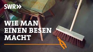 How to make a broom | SWR Craftsmanship