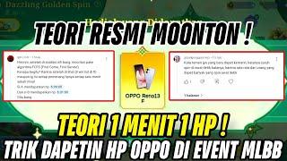 TEORI 1 MENIT 1 HP ! TRIK DAPETIN HP OPPO DI MLBB ! CARA SPIN HP OPPO DI EVENT DAZZLING GOLDEN SPIN