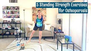 5 Standing Strength Exercises for Osteoporosis