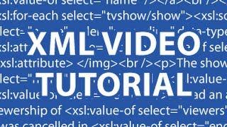 XML Video Tutorial