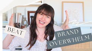 3 Steps to Break Free from the Branding Overwhelm