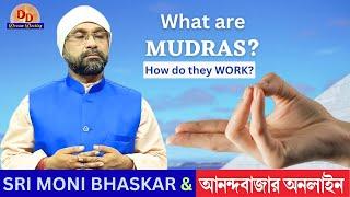 The Power of MUDRAS. SRI MONI BHASKAR with anandabazar.com | Sri Moni Bhaskar | Astrologer In India