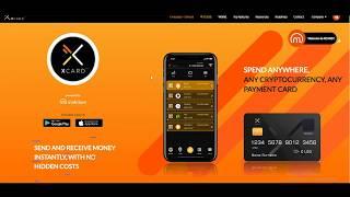 XCARD - SPEND ANYWHERE, ANY CRYPTOCURRENCY, ANY PAYMENT CARD