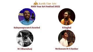 Kartik Fine Arts' 48th Year Art Festival - Kalyanapuram S Aravind | Bharatiya Vidya Bhavan |