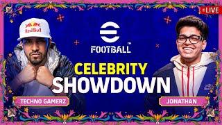 [LIVE] eFootball™ Celebrity Showdown | Jonathan Vs Techno Gamerz