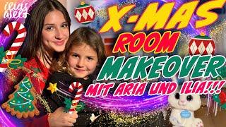 ILIAS WELT  X-MAS Room-Makeover mit Aria und Ilia