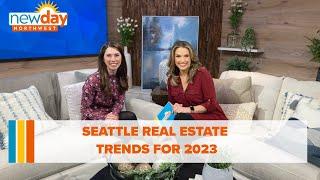 Seattle real estate trends for 2023 - New Day NW