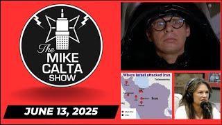 The Mike Calta Show 06132025