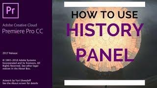 Adobe Premiere Pro CC - 23 - How Use History Panel in Premiere Pro