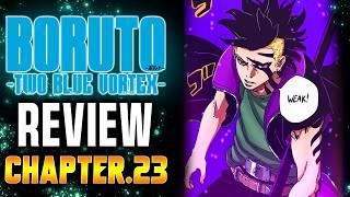 Kawaki GOD POWER & Boruto's DEFEAT  - Boruto Two Blue Vortex Chapter 23 Review!