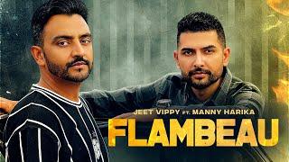 Flambeau - Jeet Vippy Ft Wajeer Harika | New Punjabi Song 2021 | Latest Punjabi Songs 2021