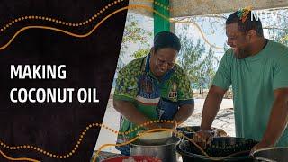 How Torres Strait Islanders make Coconut Oil | Strait to the Plate | NITV