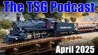 TSG Multimedia Podcast | April 2025 All Things Trains