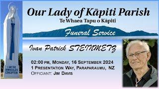 20240916 - Funeral Service - Ivan Patrick STEINMETZ