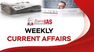 2024 UPSC Prelims: Master Current Affairs with Our Class I Weekly CA Roundup