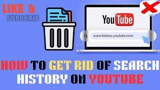 How to Get Rid of Search History on YouTube