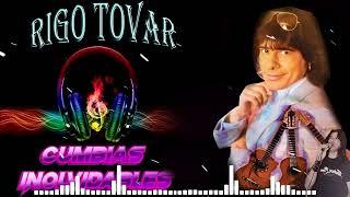 RIGO TOVAR MIX LAS CLASICAS DE LA CUMBIA  CUMBIAS VIEJITAS MIX  CUMBIAS INOLVIDABLES PARA BAILAR