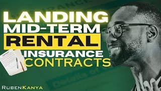 How to Land Your First Mid-Term Rental Insurance Contract