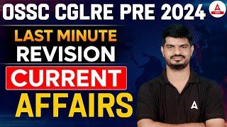 Odisha CGL Current Affairs 2024 | OSSC CGL Prelims Current Affairs Revision by Bibhuti Sir