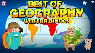 Best Of Geography With Dr. Binocs | Continents, Glaciers & More | The Dr Binocs Show | Peekaboo Kidz