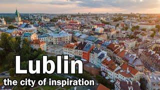 Lublin, Poland the city of inspiration [4K]