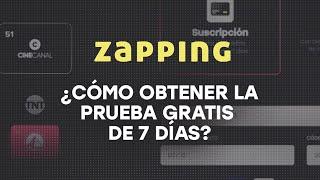 Así puedes comenzar tu prueba gratis de 7 días en Zapping