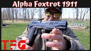 Alpha Foxtrot 1911 "Range Review" - TheFirearmGuy