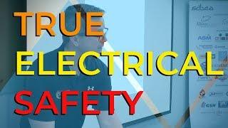 An Honest View of Electrical Safety