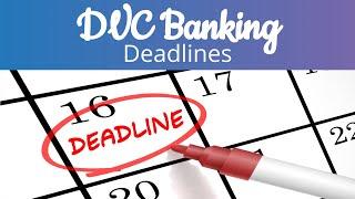 What Are The Banking Deadlines For DVC Points?