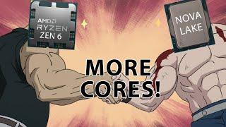 Zen 6 & Nova Lake: A Core Count REVOLUTION For AMD & Intel?!