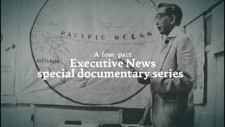 One New Era: An Executive News four-part special documentary series