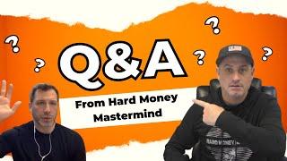 Q & A from Hard Money Mastermind #hardmoneymastermind #realestate #hardmoneylenders #podcast