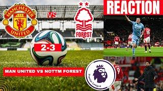 Manchester United vs Nottingham Forest 2-3 Live Premier League EPL Football Match Score Highlights