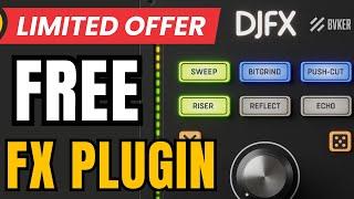 HURRY Limited-Time FREE Multi-Effects Plugin DJFX PLUGIN - W. A. Production & BVKER