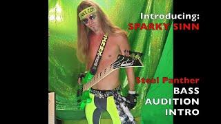 Sparky SINN Steel Panther BASS Audition INTERVIEW / INTRODUCTION