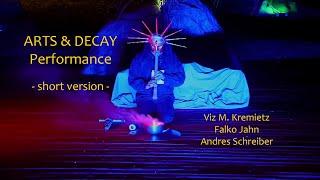 Viz Michael Kremietz  & Falko Jahn - ARTS & DECAY  (Short Version)