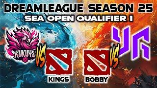 KUKUYS vs KINGS | BOBBY vs YG | DAY 1 !! DreamLeague Season 25: SEA OPEN QUALIFIER 1