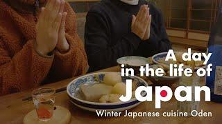 Japan Vlog | Winter Japanese Cuisine Oden | A Heartwarming Meal