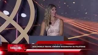 2024 WORLD TRAVEL AWARDS GAGANAPIN SA PILIPINAS