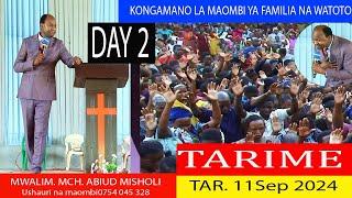 KONGAMANO LA MAOMBI MARA DAY 2 MCH ABIUD MISHOLI