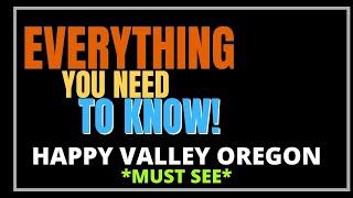 Living in HAPPY VALLEY, OR  2022 [FULL VLOG TOUR] MOVING TO OREGON