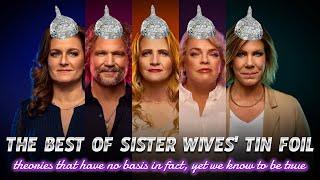 Sister Wives - The Best Of Sister Wives Tinfoil Hat Theories