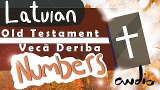 Vecā Derība audio grāmata. Numeri 04/39 Latvian Bible old testament audio book.