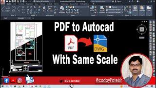 PDF to Autocad With Same Scale  || convert pdf to dwg autocad@Cadbypatelsir