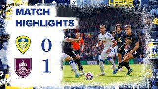 Highlights | Leeds United 0-1 Burnley | EFL Championship