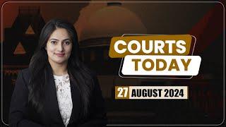 Courts Today 27.08.24: Liquor Policy Case| Sanjiv Bhatt|Actress Sexual Assault Case|Emergency Movie